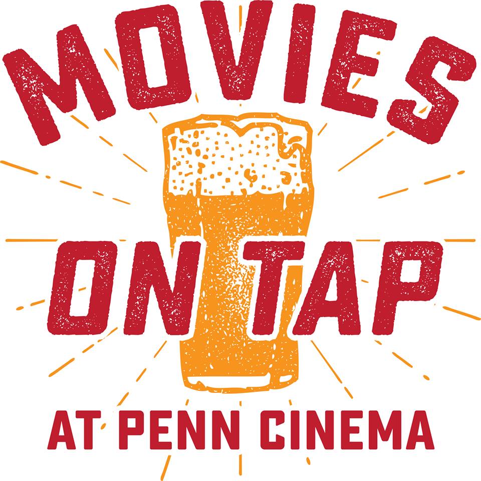 Movies On Tap Penn Cinema